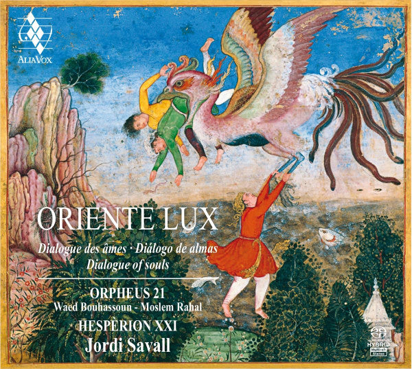 Orpheus XXI, Hespèrion XXI, Jordi Savall, Waed Bouhassoun, مسلم رحال : Oriente Lux: Dialogue of Souls (2xSACD, Hybrid, Multichannel, Album, Transcription)