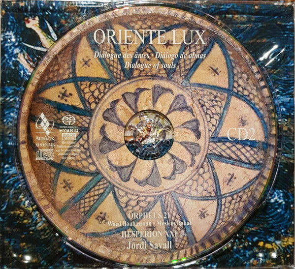 Orpheus XXI, Hespèrion XXI, Jordi Savall, Waed Bouhassoun, مسلم رحال : Oriente Lux: Dialogue of Souls (2xSACD, Hybrid, Multichannel, Album, Transcription)