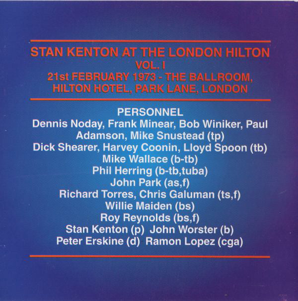 Stan Kenton And His Orchestra : Live At The London Hilton 1973, Vol.1 (CD, Album)