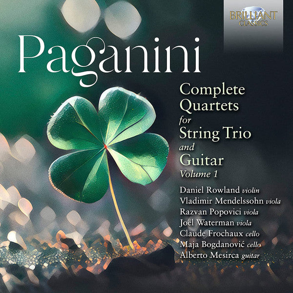 Niccolò Paganini, Daniel Rowland (2), Vladimir Mendelssohn, Razvan Popovici, Joel Waterman, Claude Frochaux, Maja Bogdanović, Alberto Mesirca : Complete Quartets for String Trio and Guitar, Vol. 1 (3xCD)