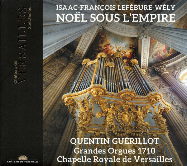 Isaac-François Lefèbure-Wèly - Quentin Guerillot, Maud Bessard-Morandas : Noël Sous L'Empire (CD, Album)