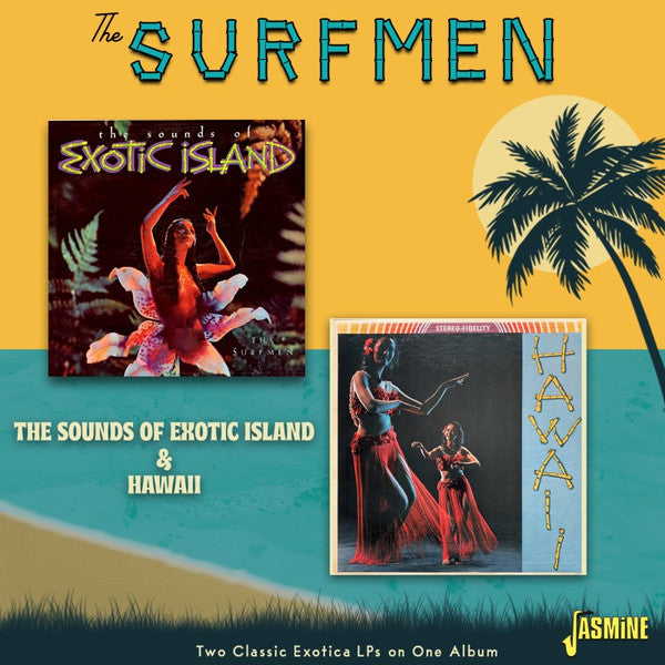 The Surfmen : The Sounds of Exotic Island and Hawaii (CD, Comp)