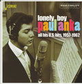 Paul Anka : Lonely Boy - All His U.S. Hits, 1957-1962 (CD, Comp, Mono, RE)