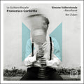 Francesco Corbetta – Simone Vallerotonda, I Bassifondi, Bor Zuljan (2) : La Guitarre Royalle (CD, Album)