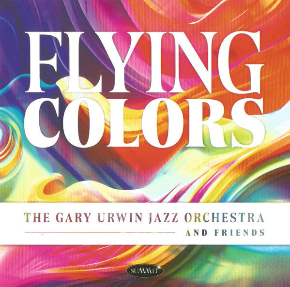 The Gary Urwin Jazz Orchestra : Flying Colors (CD, Album)