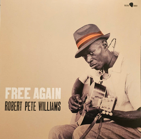 Robert Pete Williams : Free Again (LP, Album, RE, 180)