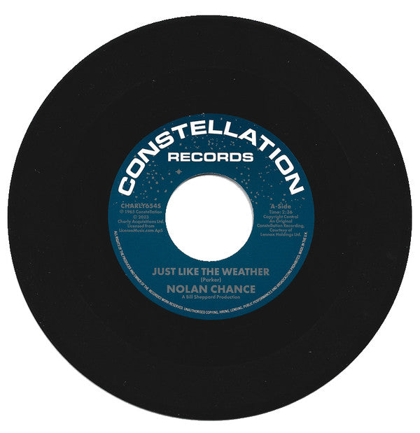 Nolan Chance : Just Like The Weather (7", Single, RE)