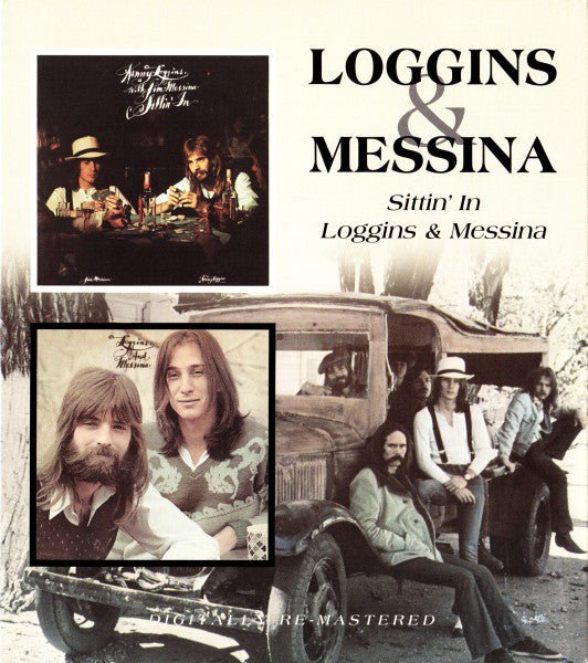 Loggins And Messina : Sittin' In / Loggins & Messina (2xCD, Comp, RM)