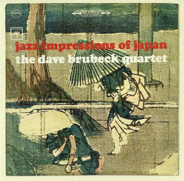 The Dave Brubeck Quartet : Jazz Impressions Of Japan (CD, Album, RE, RM)