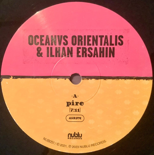 Oceanvs Orientalis & Ilhan Ersahin : Pire / Mesta (10", Ltd)