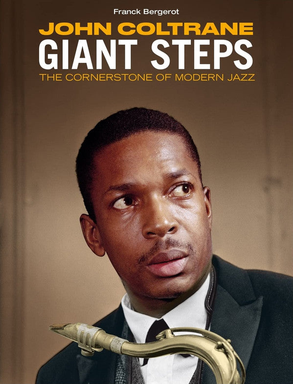 John Coltrane : Giant Steps (The Cornerstone Of Modern Jazz) (CD, Album, RE, Boo)