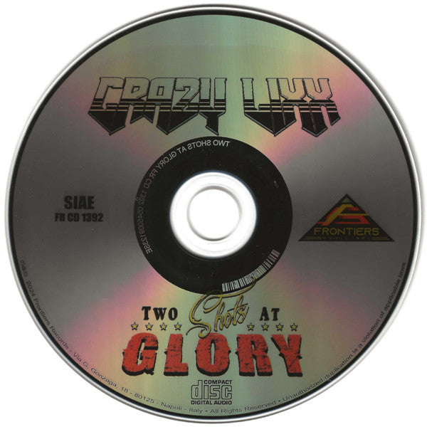 Crazy Lixx : Two Shots At Glory (CD, Album)
