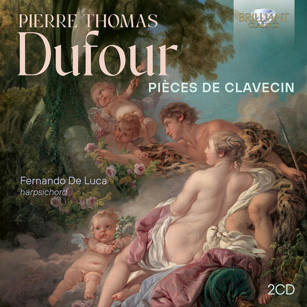 Pierre Thomas Dufour - Fernando De Luca (2) : Pièces De Clavecin (2xCD, Album)