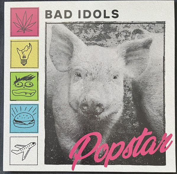 Bad Idols : Popstar (LP, Album, Ltd, Hot)