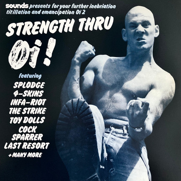 Various : Strength Thru Oi ! (LP, Comp, RP, Blu)