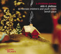Aldo Platteau, Choeur D'Enfants De La Monnaie, Benoît Giaux : A Christmas Journey (CD, Album)