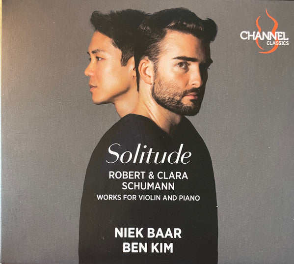 Robert Schumann & Clara Schumann - Niek Baar / Ben J. Kim : Solitude (CD, Album, Dig)