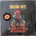 Bourbon Boys : Forever Rebels (LP, Album)
