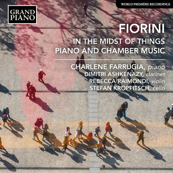 Karl Fiorini, Charlene Farruga, Dimitri Ashkenazy, Rebecca Raimondi, Stefan Kropfitsch : In The Midst Of Things: Piano And Chamber Music (CD, Album)
