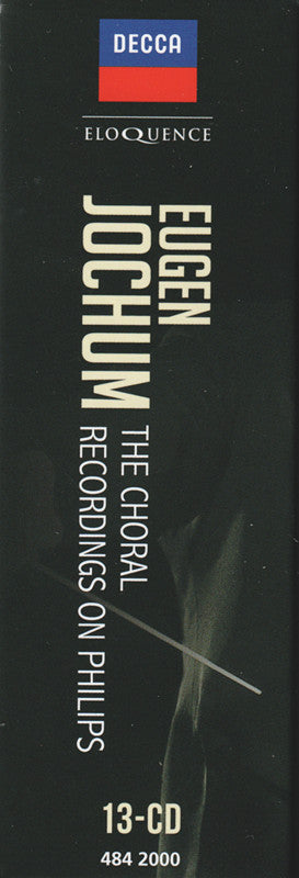 Eugen Jochum : The Choral Recordings On Philips (13xCD, RM + Box, Comp, Ltd)
