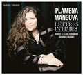 Plamena Mangova, Robert Schumann & Clara Schumann, Johannes Brahms : Lettres Intimes (CD, Album)