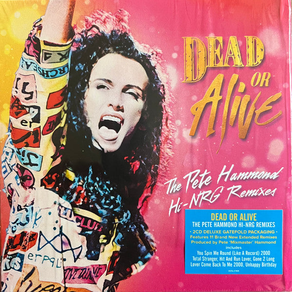 Dead Or Alive : The Pete Hammond Hi-NRG Remixes (2xCD, Album, Dlx)