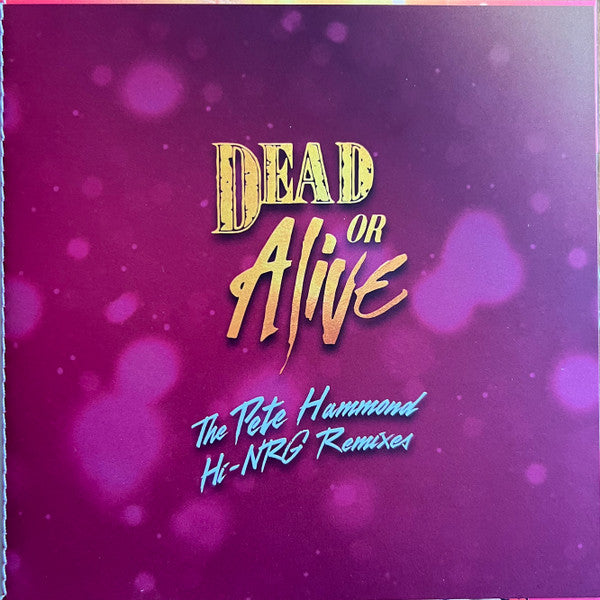 Dead Or Alive : The Pete Hammond Hi-NRG Remixes (2xCD, Album, Dlx)