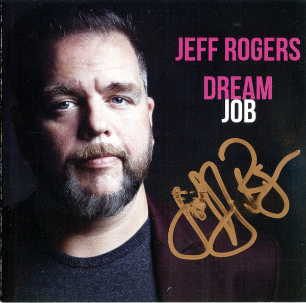 Jeffrey Rogers (3) : Dream Job (CD, Album)
