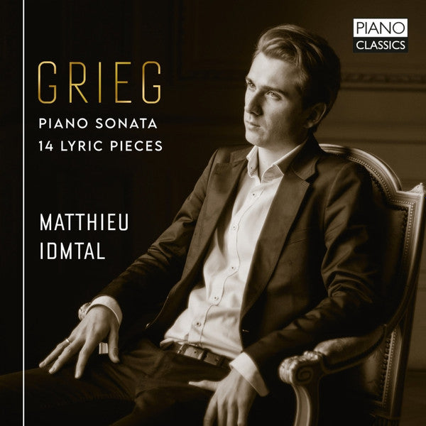 Edvard Grieg, Matthieu Idmtal : Piano Sonata, 14 Lyric Pieces (CD, Album)