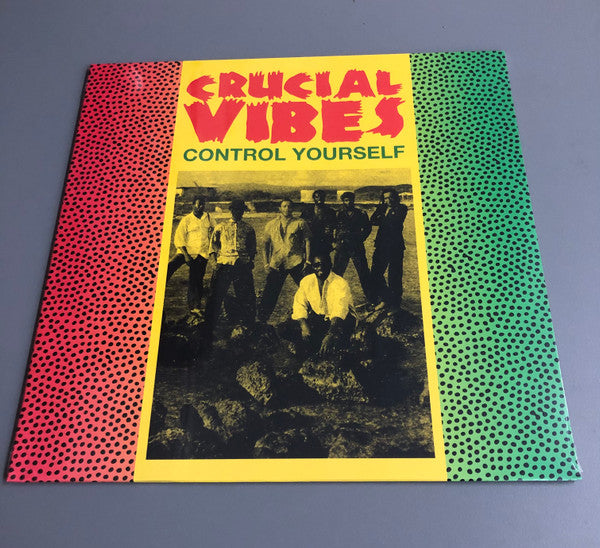 Crucial Vibes : Control Yourself (LP, Album, RE)