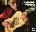 Henry Grenerin, Bruno Helstroffer : L'Âme-Son: Suites Françaises (CD)