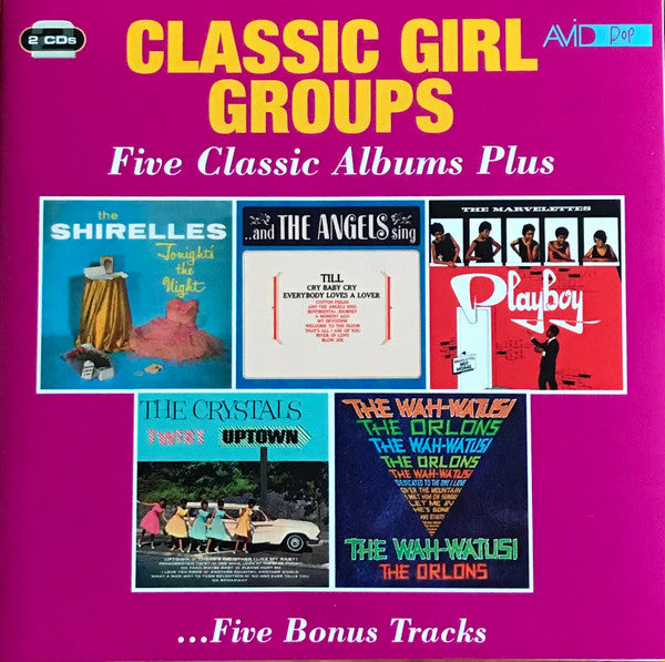 Various : Classic Girl Groups - Five Classic Albums Plus …Five Bonus Tracks (2xCD, Comp)