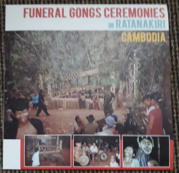 No Artist : Funeral Gongs Ceremonies In Ratanakiri Cambodia (LP)