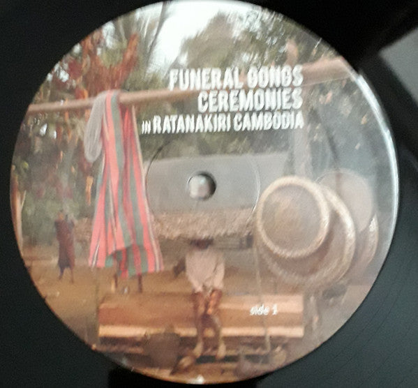 No Artist : Funeral Gongs Ceremonies In Ratanakiri Cambodia (LP)