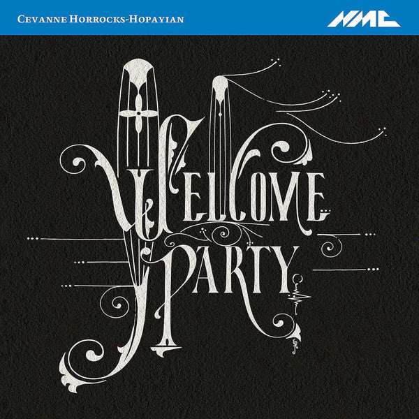 Cevanne Horrocks-Hopayian : Welcome Party (CD, Album)