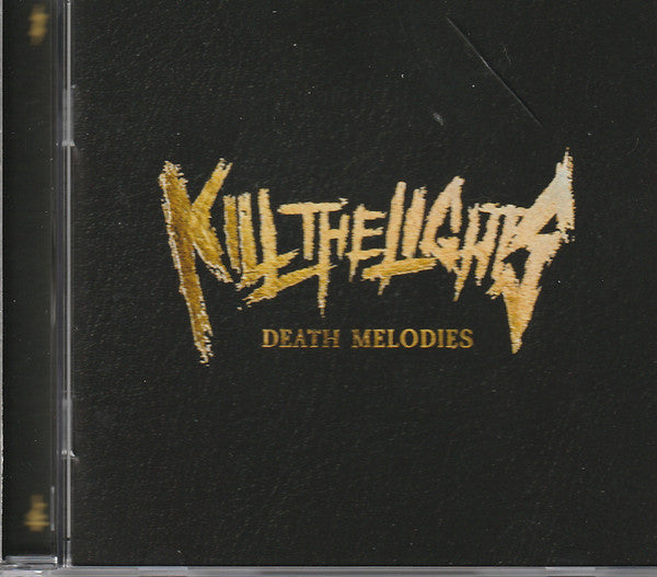 Kill The Lights (2) : Death Melodies (CD, Album)