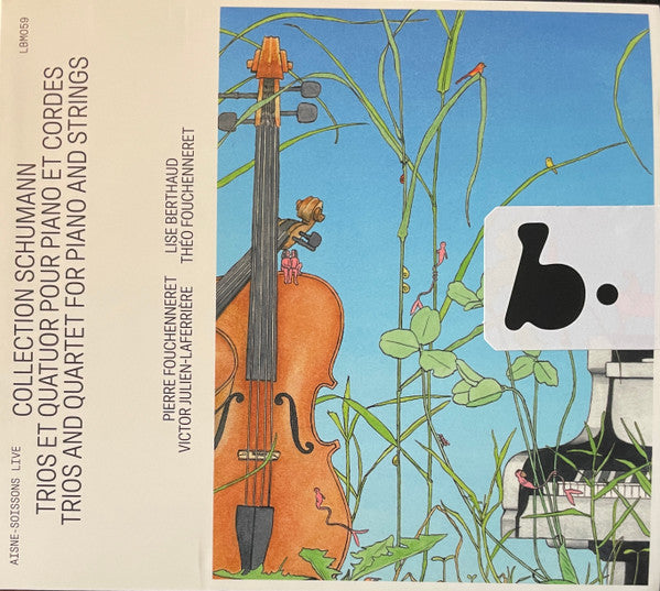 Robert Schumann : Trios Et Quatuor Pour Piano Et Cordes (2xCD, Album, Dig)