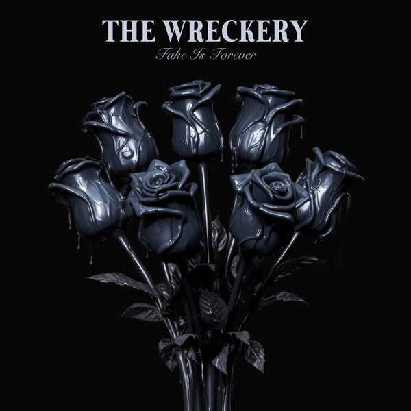 The Wreckery : Fake Is Forever (CD, Album)