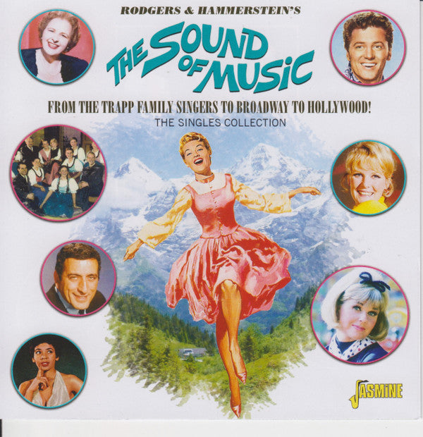 Various : Rodgers & Hammerstein's The Sound Of Music From The Trapp Family Singers To Broadway To Hollywood! The Singles Collection (CD, Comp, Mono)