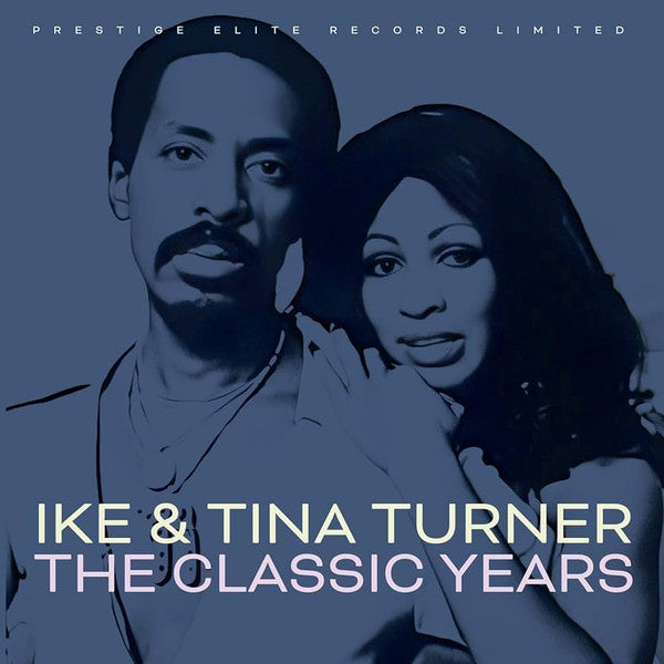 Ike & Tina Turner : The Classic Years (CD, Comp)