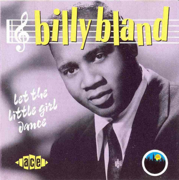 Billy Bland : Let The Little Girl Dance (CD, Comp)