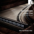 Ludwig van Beethoven - Rautio Piano Trio : Piano Trios, Op. 1 No. 3, Op. 11 & Op. 44 (CD, Album)