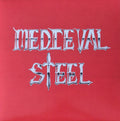 Medieval Steel : Medieval Steel (12", EP, Ltd, RE, RM)