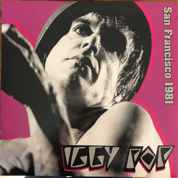 Iggy Pop : San Francisco 1981 (2xLP, Album, Ltd, RE, Pin)
