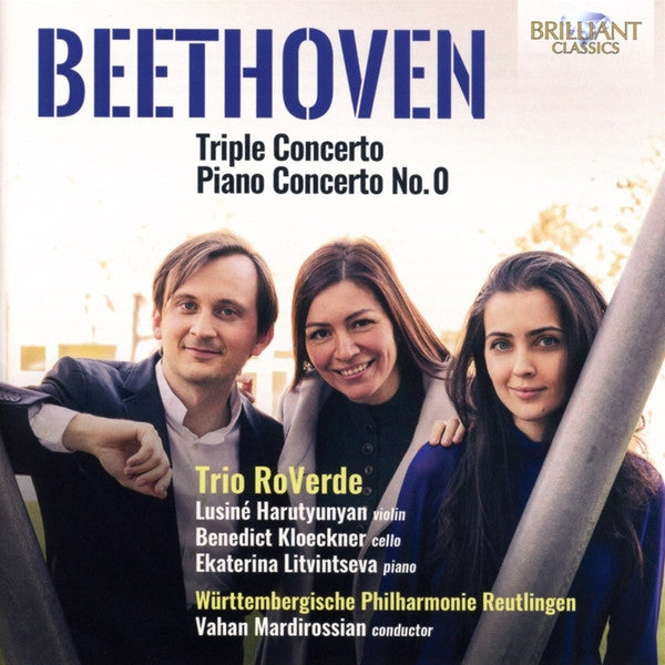 Ludwig van Beethoven, Trio RoVerde, Württembergische Philharmonie Reutlingen, Vahan Mardirossian : Triple Concerto; Piano Concerto No. 0 (CD, Album)