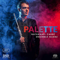 Nathanaël Carré, Ensemble Nuanz : Palette (SACD, Hybrid, Multichannel)