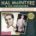 Hal McIntyre And His Orchestra : Sentimental Journey - The Singles Collection 1942-48 (2xCDr, Comp)