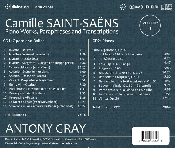 Camille Saint-Saëns, Antony Gray : Piano Works, Paraphrases And Transcriptions, Volume 1 (2xCD, Album)