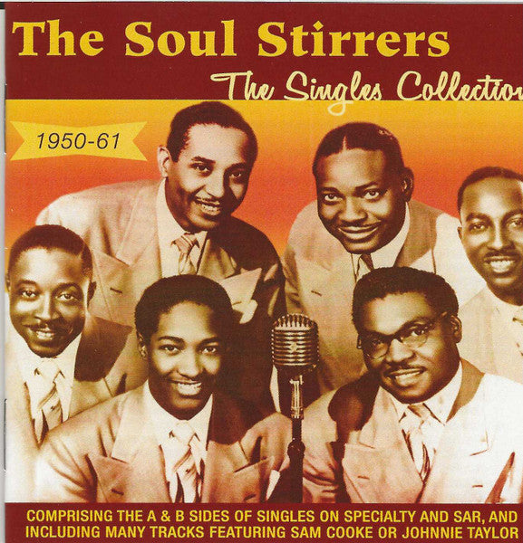 The Soul Stirrers : The Singles Collection 1950-61 (2xCD, Comp, RE)