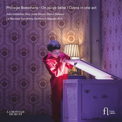 Philippe Boesmans, Jean-Sébastien Bou, Jodie Devos, Denzil Delaere, Orchestre Du Théâtre Royal De La Monnaie, Bassem Akiki : On Purge Bébé ! (CD, Album)